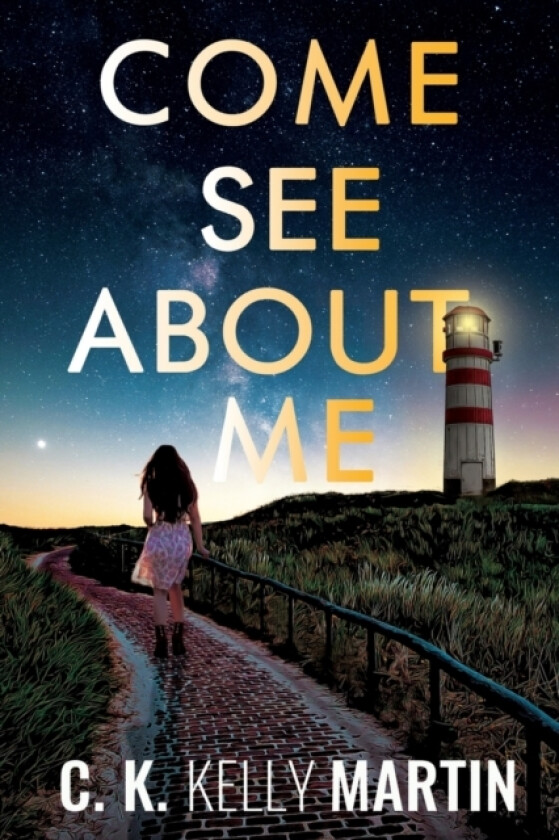 Come See About Me av C K Kelly Martin (Paperback)