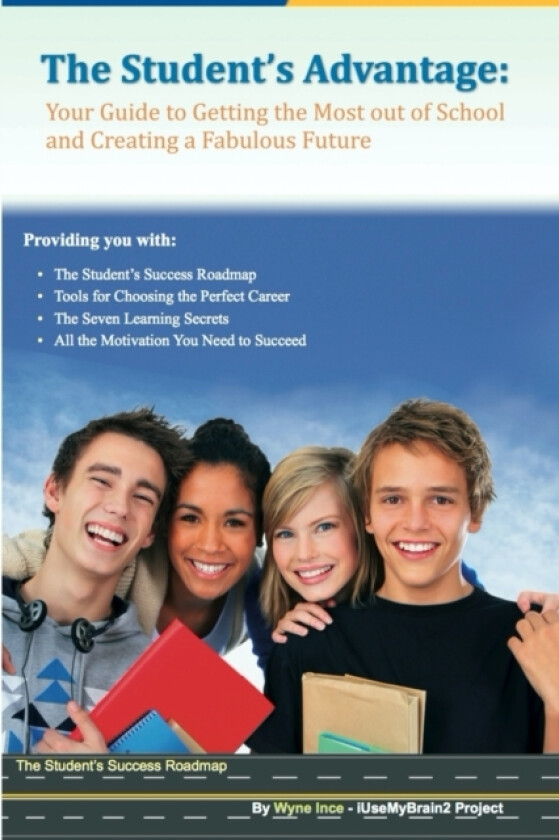 The Student's Advantage av Wyne Ince (Paperback)
