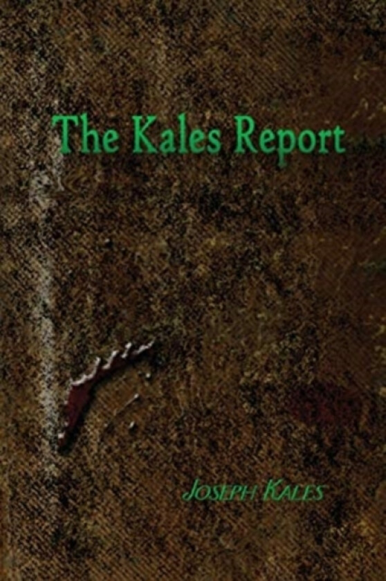 The Kales Report av Joseph Kales (Paperback)