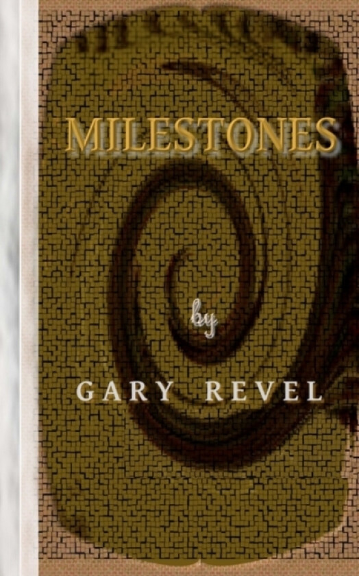 Milestones av Gary Revel (Paperback)