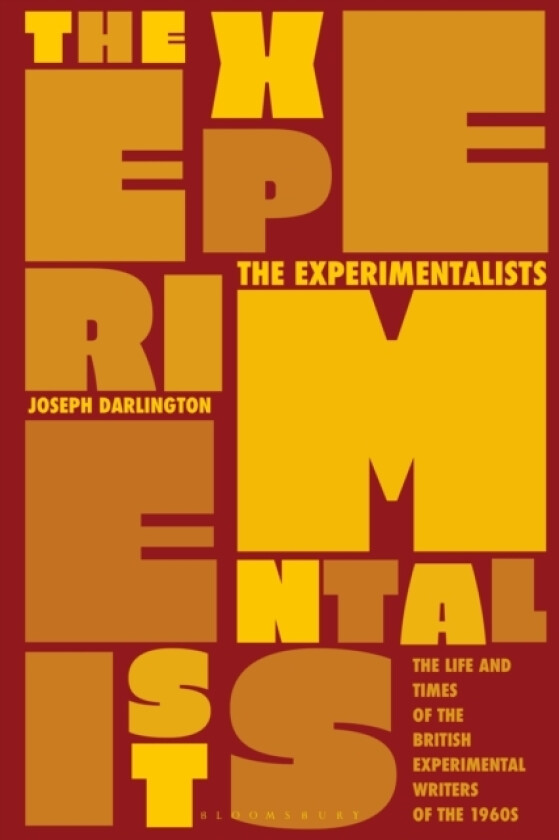 The Experimentalists av Dr Joseph Darlington (Hardcover)