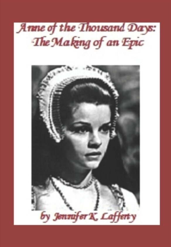 Anne of the Thousand Days av Jennifer K Lafferty (Paperback)