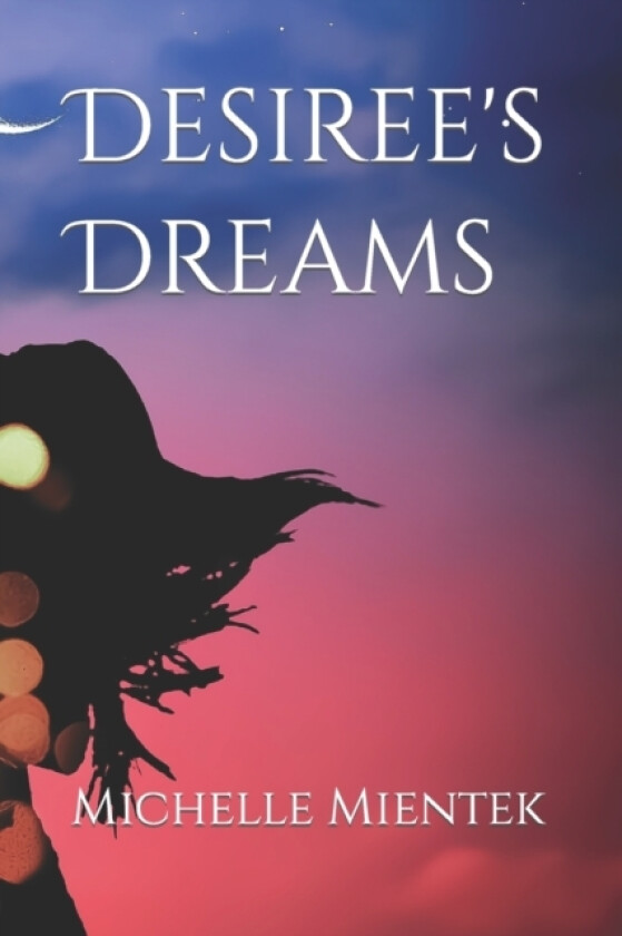 Desiree's Dreams av Michelle Mientek (Paperback)