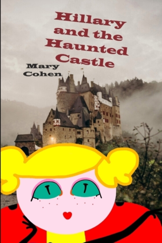 Hillary and the Haunted Castle av Mary Cohen (Paperback)