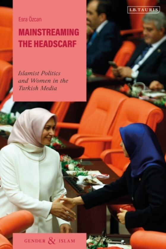 Mainstreaming the Headscarf av Esra Ozcan (Paperback)