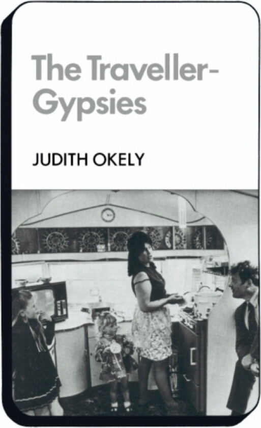 The Traveller-Gypsies av Judith Okely (Paperback)