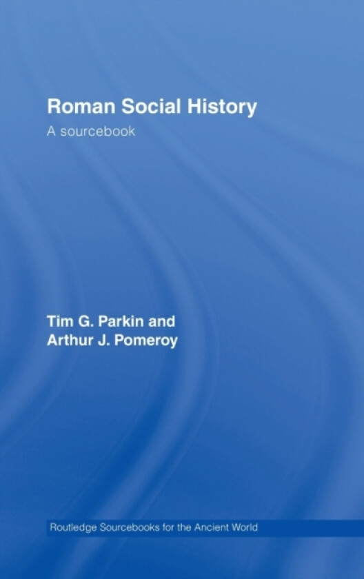 Roman Social History av Tim Parkin (Hardcover)