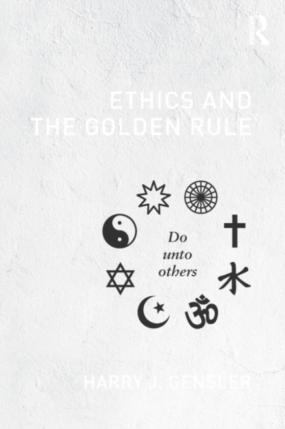 Ethics and the Golden Rule av Harry J Gensler (Paperback)