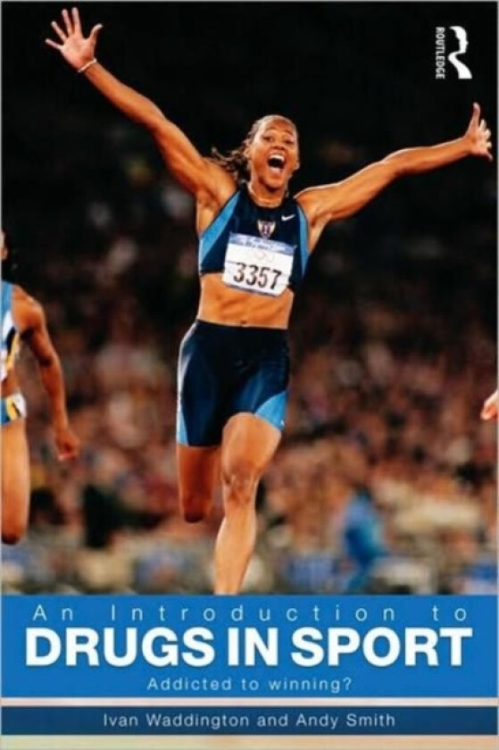 An Introduction to Drugs in Sport av Ivan Waddington (Paperback)