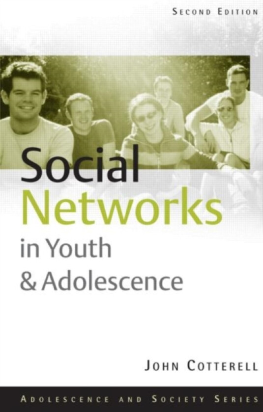 Social Networks in Youth and Adolescence av John Cotterell (Paperback)