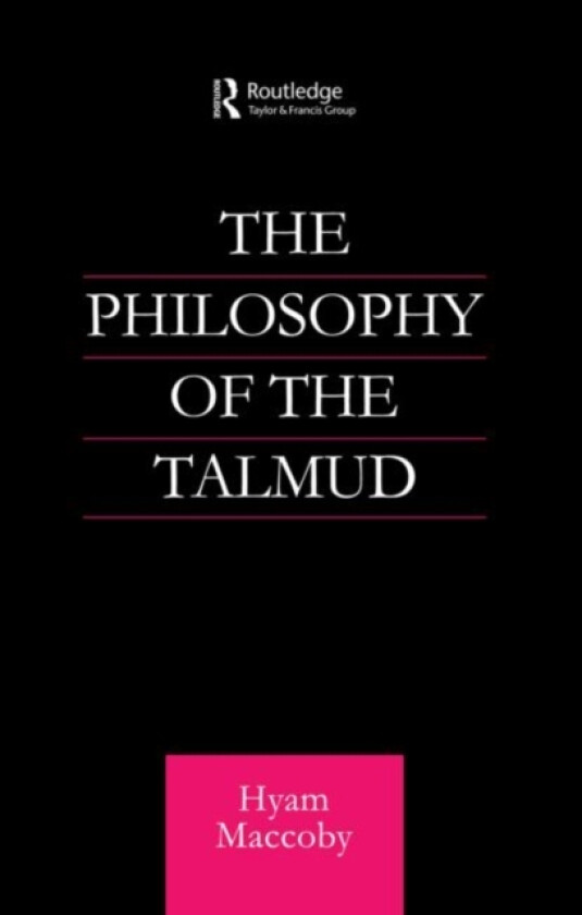 Philosophy of the Talmud av Hyam Maccoby (Paperback)