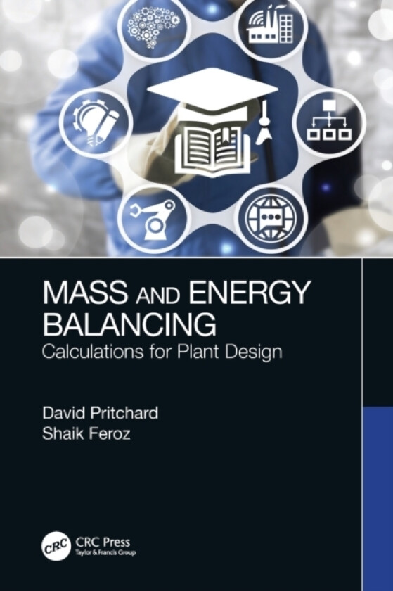 Mass and Energy Balancing av David Pritchard, Shaik Feroz (Paperback)