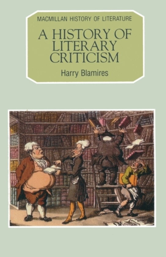 A History of Literary Criticism av Harry Blamires (Paperback)