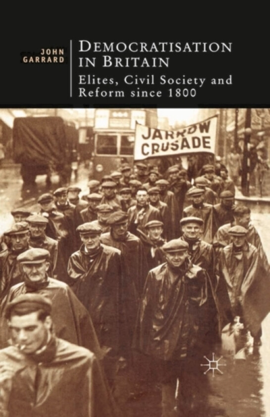 Democratisation in Britain av John Garrard (Paperback)