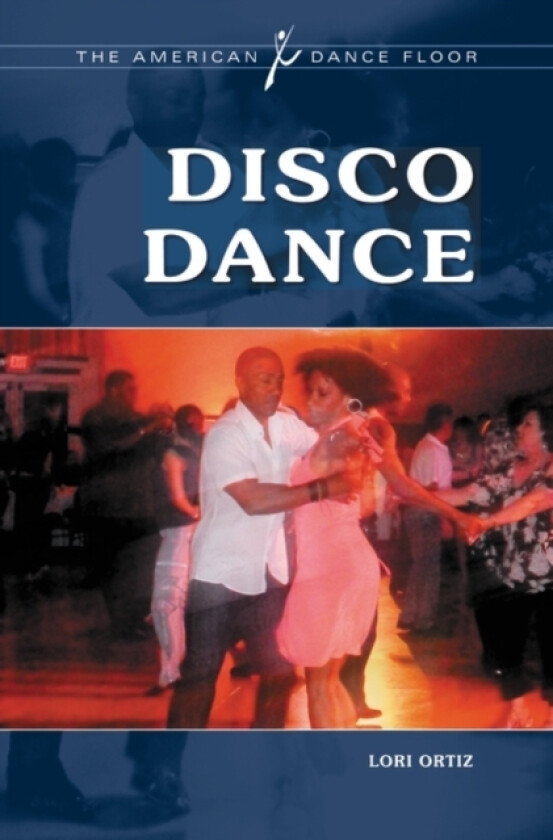 Disco Dance av Lori Ortiz (Hardcover)