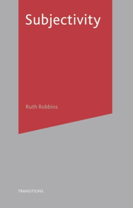 Subjectivity av Dr Ruth Robbins (Hardcover)