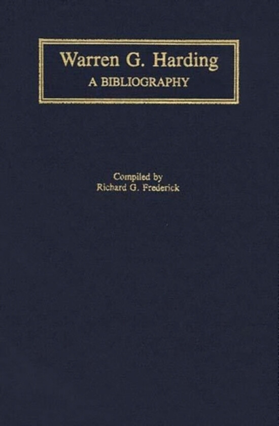 Warren G. Harding av Richard G. Frederick (Hardcover)