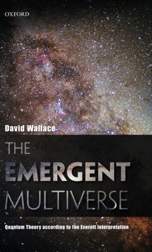 The Emergent Multiverse av David Wallace (Hardcover)