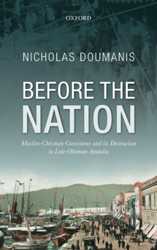 Before the Nation av Nicholas Doumanis (Hardcover)