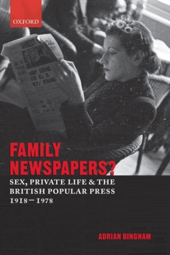 Family Newspapers? av Adrian Bingham (Hardcover)