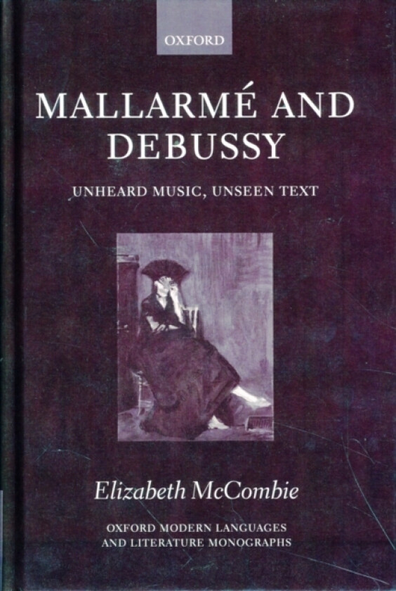 Mallarme and Debussy av Elizabeth McCombie (Hardcover)