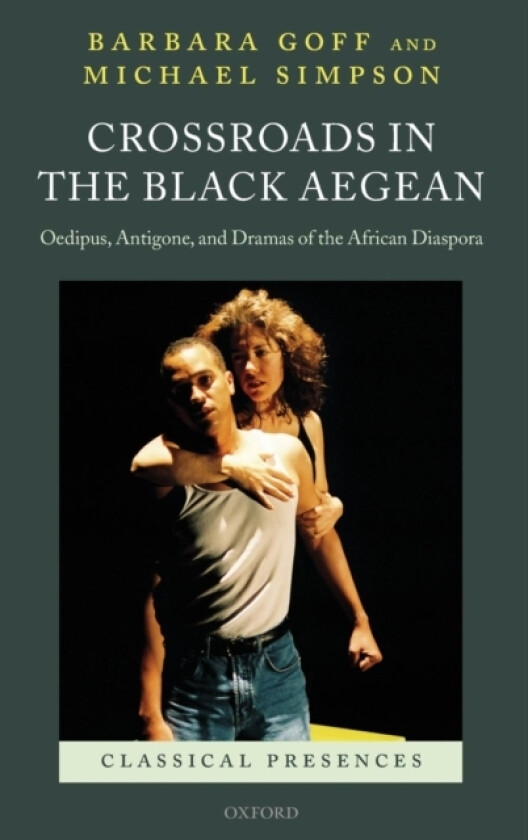 Crossroads in the Black Aegean av Barbara Goff, Michael Simpson (Hardcover)