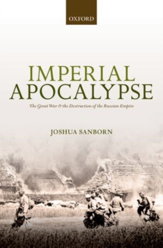 Imperial Apocalypse av Joshua A. Sanborn (Hardcover)