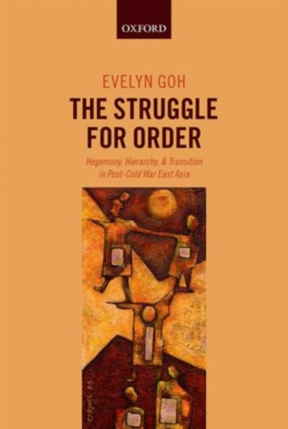 The Struggle for Order av Evelyn Goh (Hardcover)