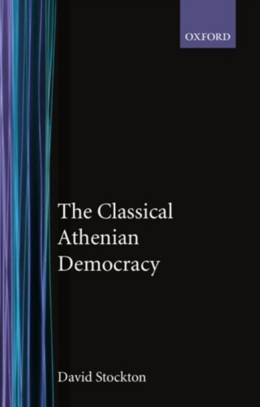 The Classical Athenian Democracy av Stockton (Paperback)