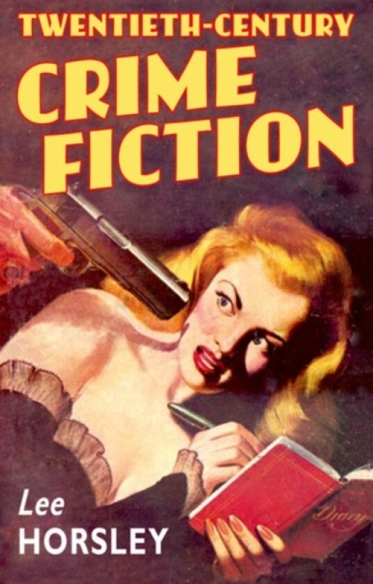 Twentieth-Century Crime Fiction av Horsley (Paperback)