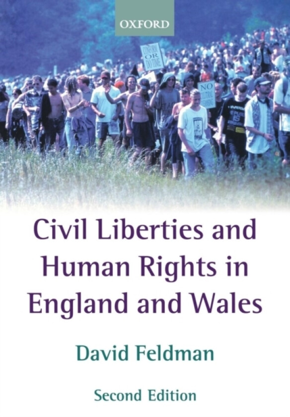 Civil Liberties and Human Rights in England and Wales av David Feldman (Paperback)