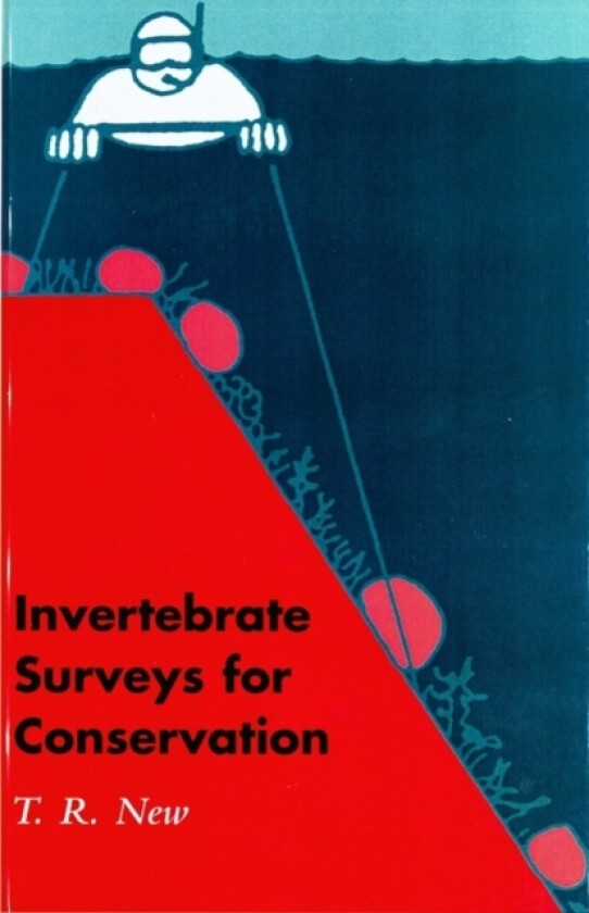 Invertebrate Surveys for Conservation av New (Paperback)