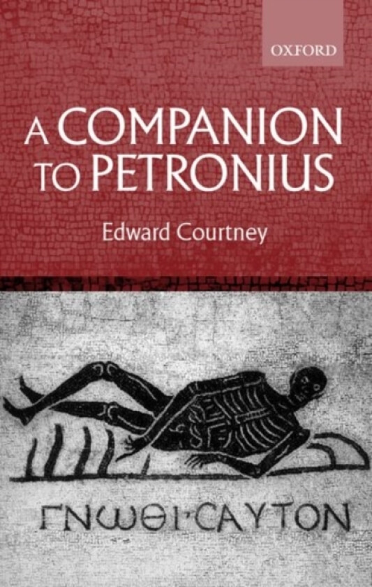 A Companion to Petronius av Edward Courtney (Hardcover)