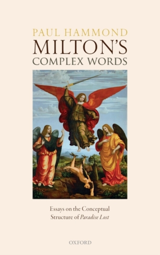 Milton's Complex Words av Prof Paul Hammond (Hardcover)