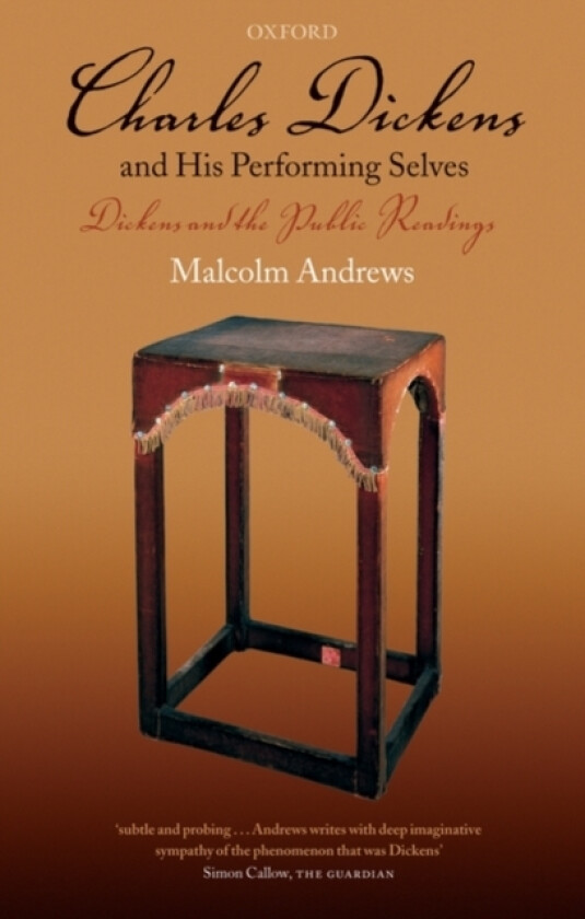 Charles Dickens and His Performing Selves av Andrews (Paperback)