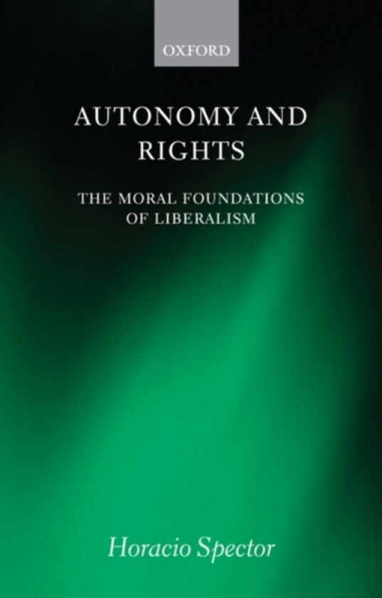 Autonomy and Rights av Spector (Paperback)