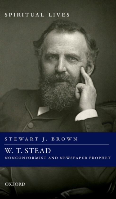 W. T. Stead av Stewart J. Brown (Hardcover)
