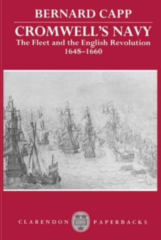 Cromwell's Navy av Bernard Capp (Hardcover)