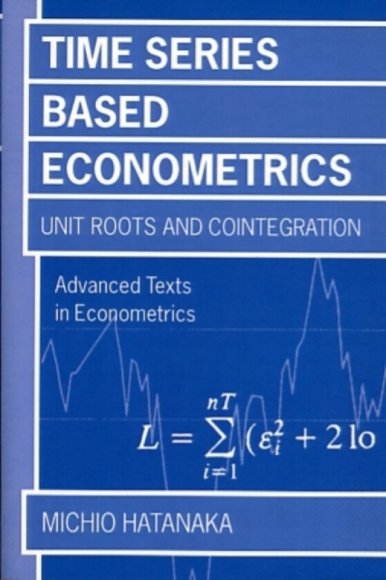 Time-Series-Based Econometrics av Michio Hatanaka (Paperback)
