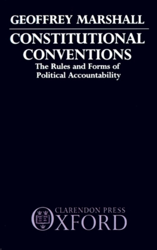 Constitutional Conventions av Geoffrey Marshall (Paperback)