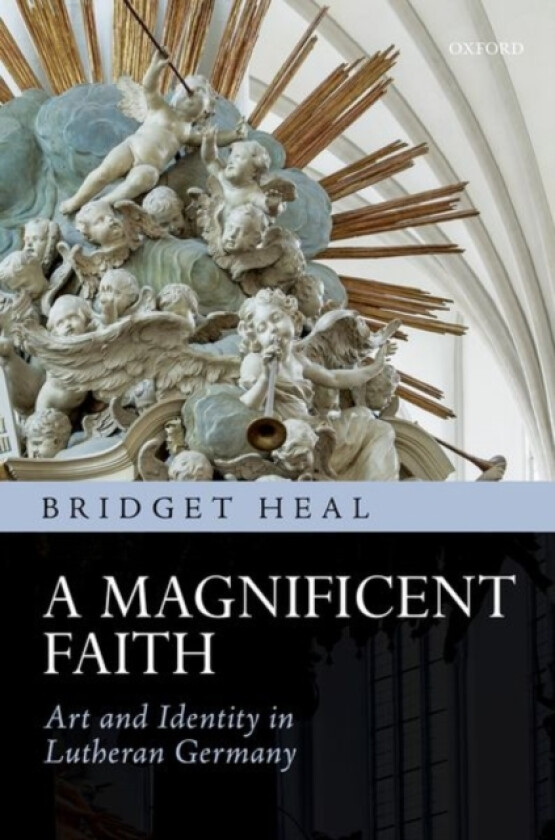 A Magnificent Faith av Dr.Bridget Heal (Hardcover)