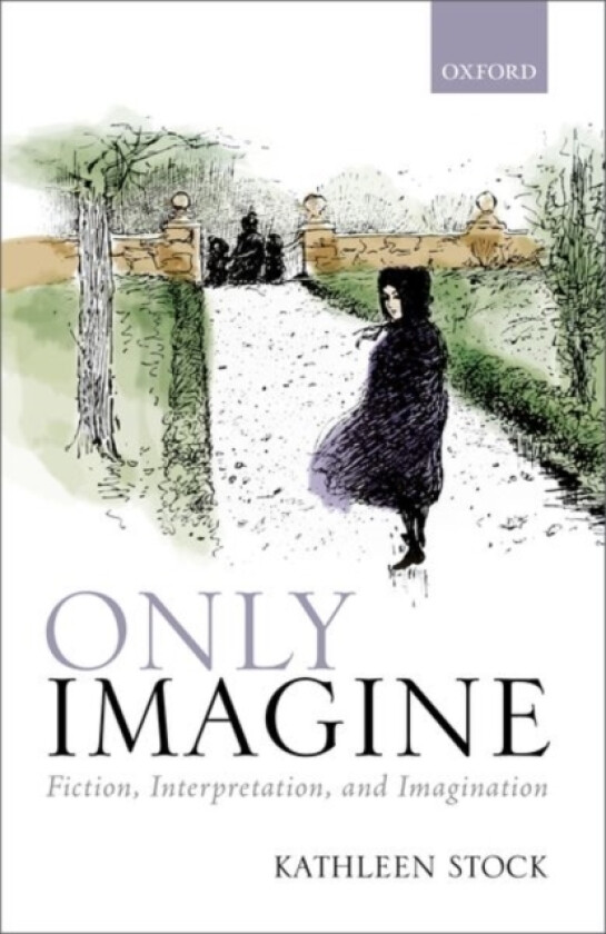 Only Imagine av Kathleen Stock (Hardcover)