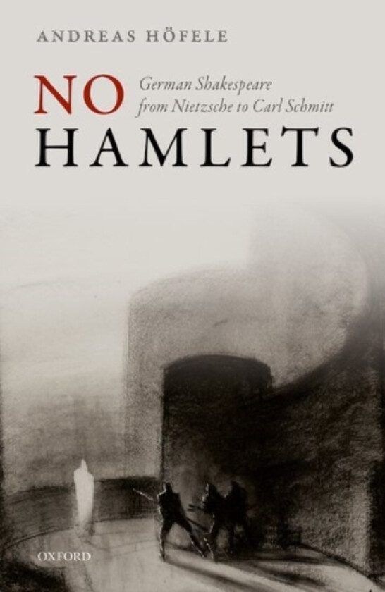 No Hamlets av Andreas Hofele (Hardcover)