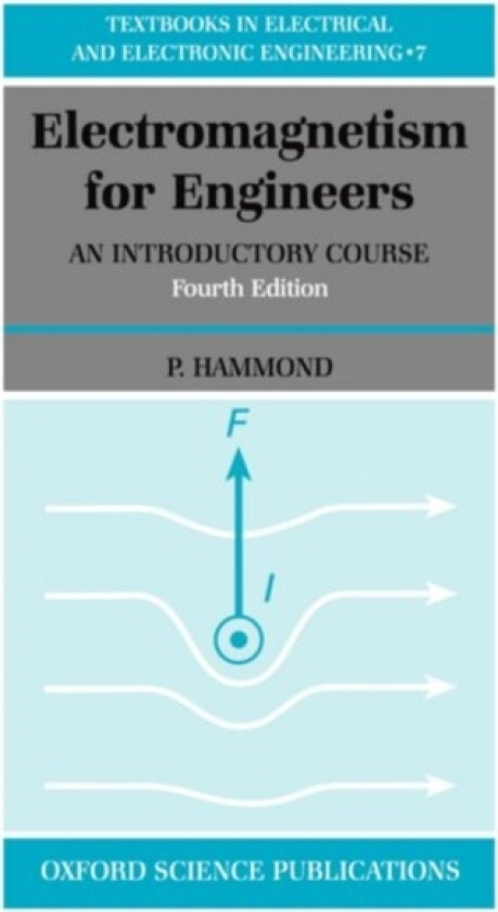 Electromagnetism for Engineers av P. Hammond (Paperback)