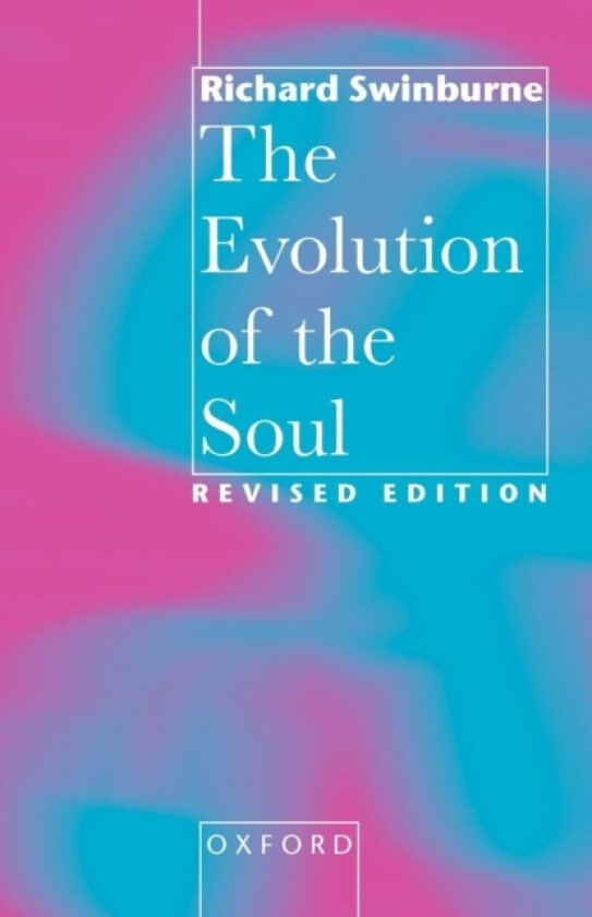 The Evolution of the Soul av Richard Swinburne (Paperback)