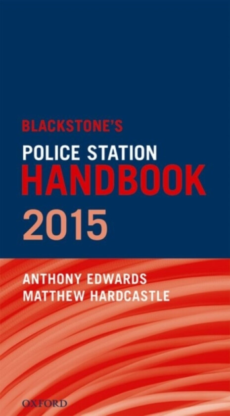 Blackstone's Police Station Handbook av Anthony Edwards, Matthew Hardcastle (Paperback)