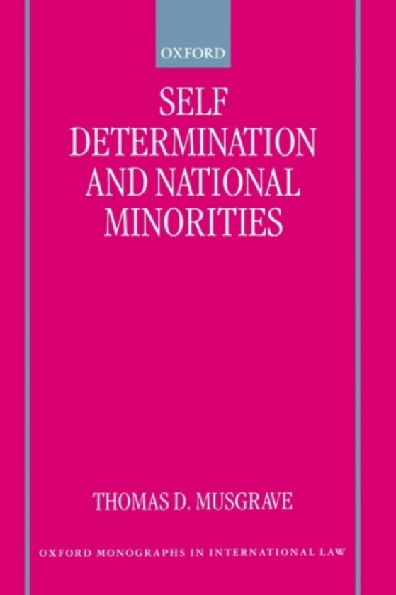 Self-Determination and National Minorities av Musgrave (Paperback)