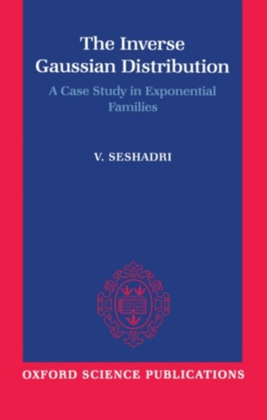 The Inverse Gaussian Distribution av V. Seshadri (Hardcover)
