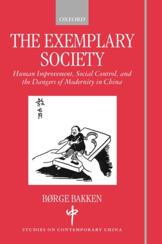 The Exemplary Society av Børge Copenhagen) Bakken (Hardcover)