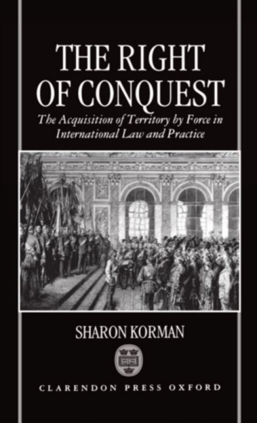 The Right of Conquest av Sharon Korman (Hardcover)